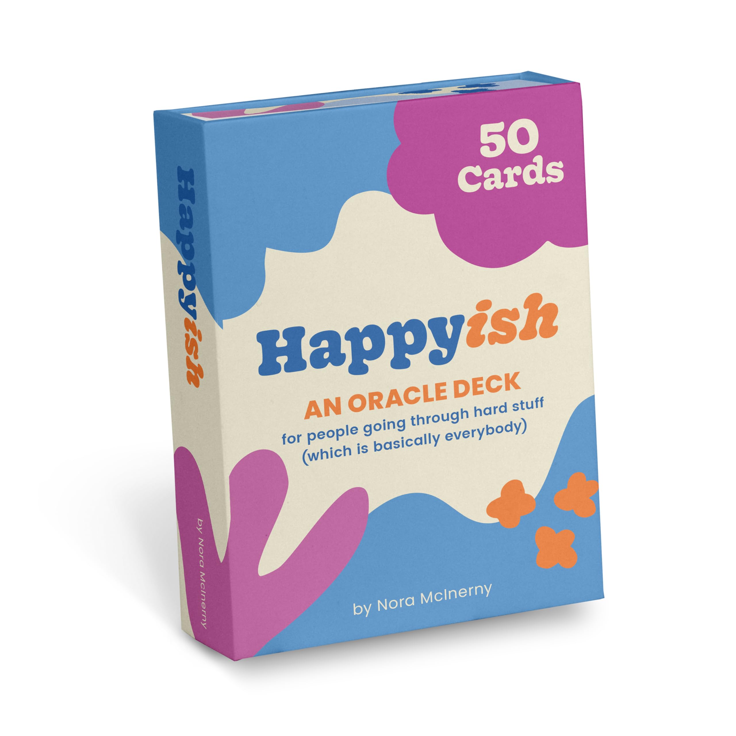 Happy-ish Oracle Deck: 50 Oracle Cards For People Going Through Hard Stuff (Which Is Basically Everybody) - Image 3